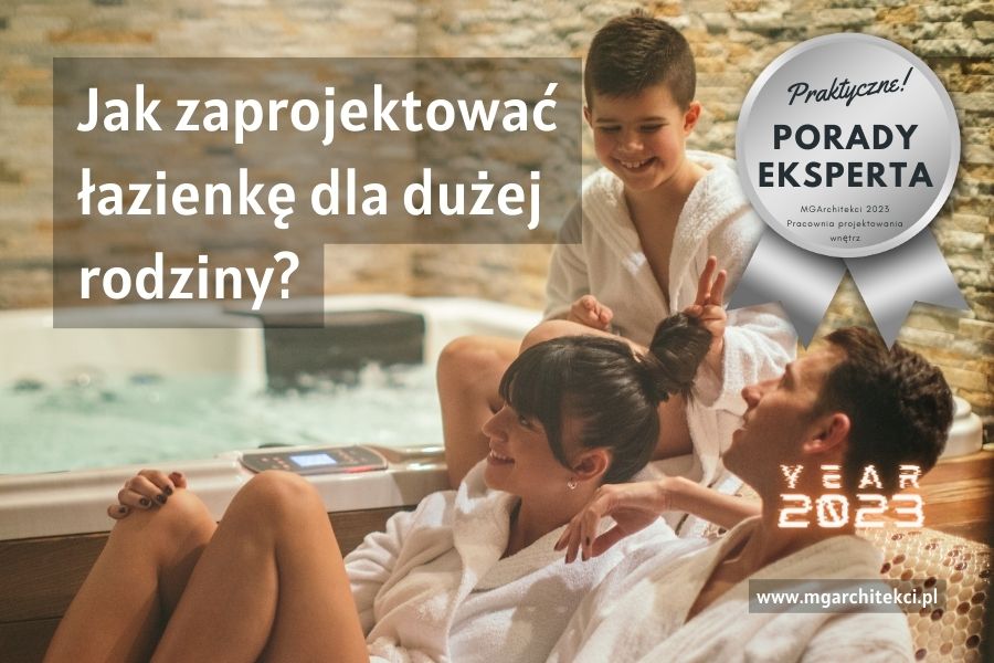 Jak zaprojektować łazienkę dla dużej rodziny? Jak zaprojektować łazienkę dla dużej rodziny?